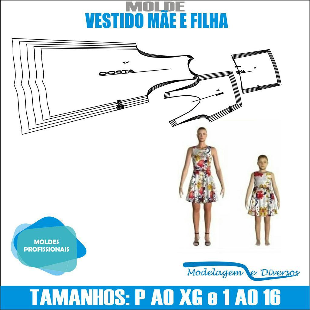 Molde Vestido Mae E Filha, Modelagem&Diversos, Tamanhos P Ao Xg & 1 A 16 anos