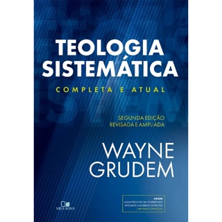 Teologia Sistemática Wayne Grudem - 2ª Ed Revisada e Ampliada em Oferta na Shopee