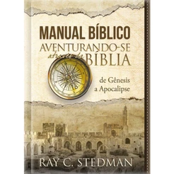 Manual Bíblico Ilustrado – Aventurando-se através da Bíblia | Capa Dura