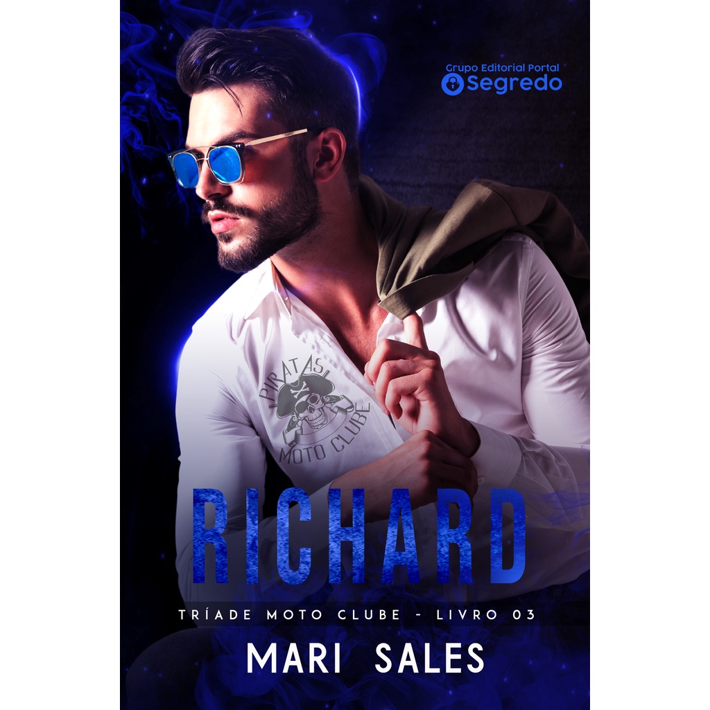 Richard (Tríade Moto Clube Livro 3) + 4 marcadores de brinde