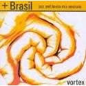 Cd Vortex: Jazz And Bossa Mix Sessions Artista: + Brasil