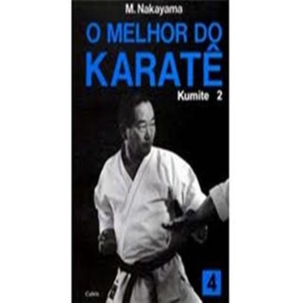 Livro - Melhor Do Karate, O - Vol. 4 Kumite 2