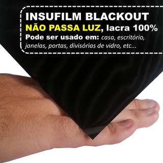 Película Insulfim Blackout Lacra 100% Porta Janela 0,50x2m Arquitetura 50cm