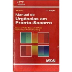 Livvro Manual de Urgências Em Pronto-socorro - Marco Túlio Baccarini Pires