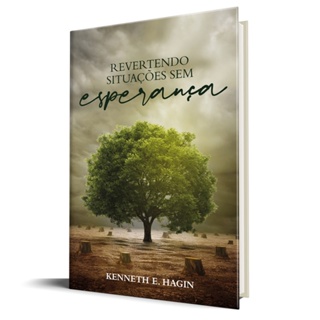 Livro Revertendo situações sem esperança | Kenneth E , Hagin em Oferta na Shopee
