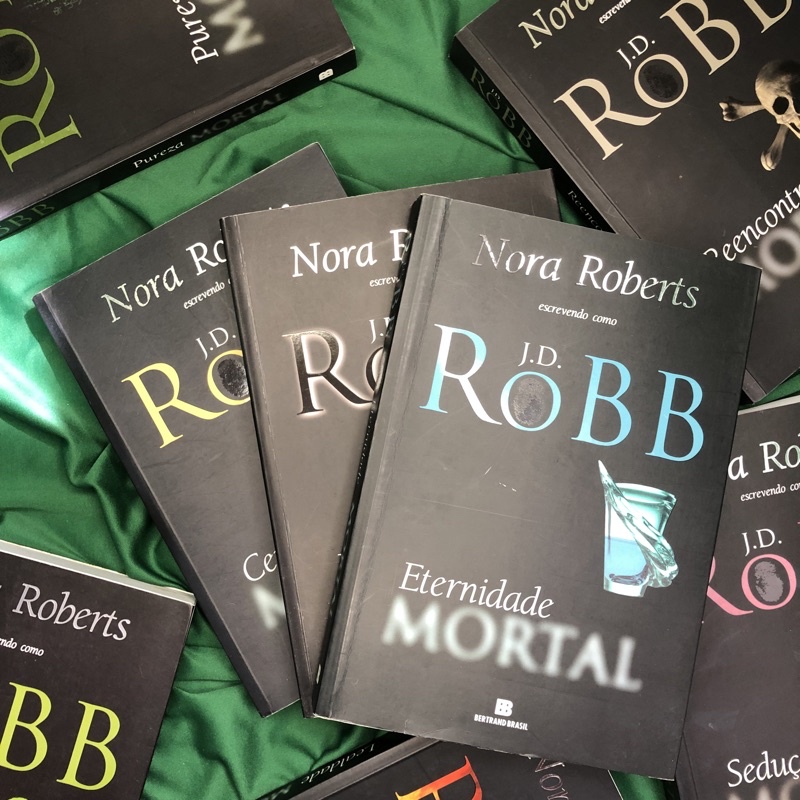 Complete sua Coleção Série Mortal Nora Roberts - Eternidade Êxtase Cerimônia Vingança Lealdade Sedução Reencontro Pureza