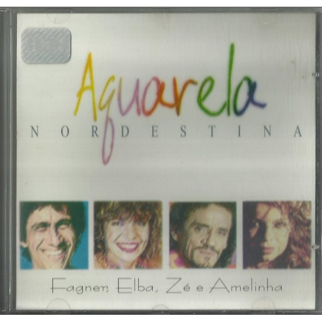 384 Mcd- CD Original 2002- Aquarela Nordestina- Fagner, Elba, Zé Ramalho e Amelinha- MPB