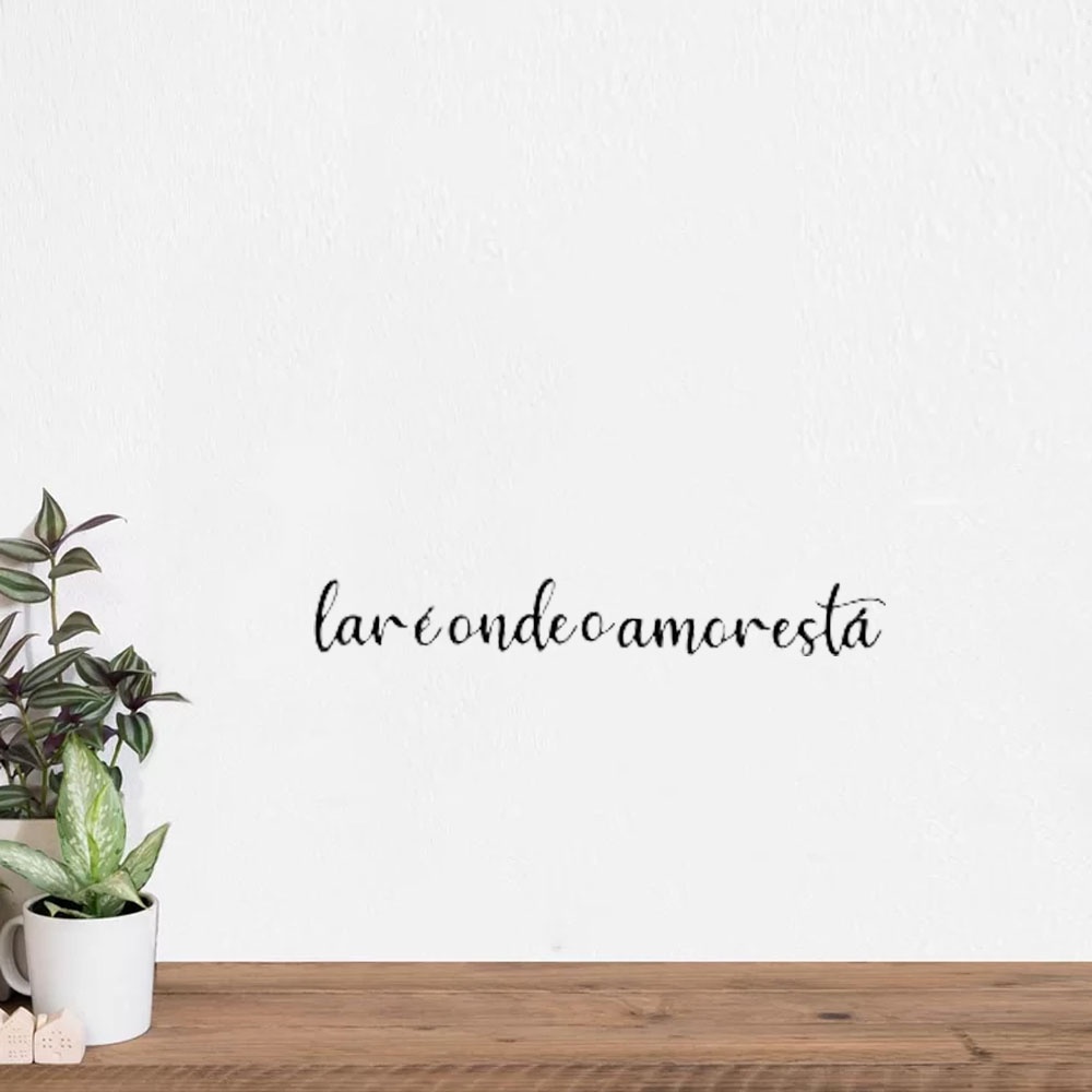 Frase lar é onde o amor esta