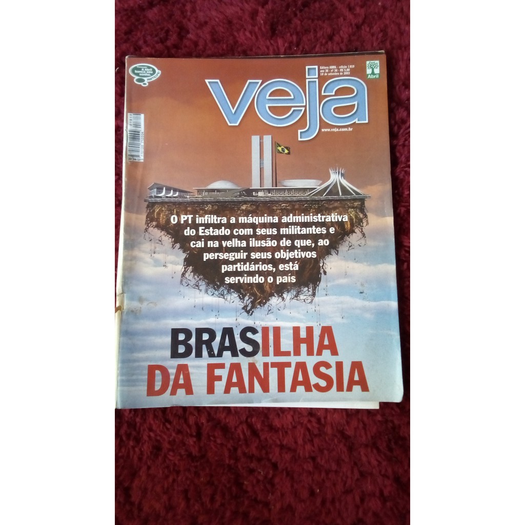 Revista Veja - Brasília da fantasia - PT escancara seu fisiologismo (usado)