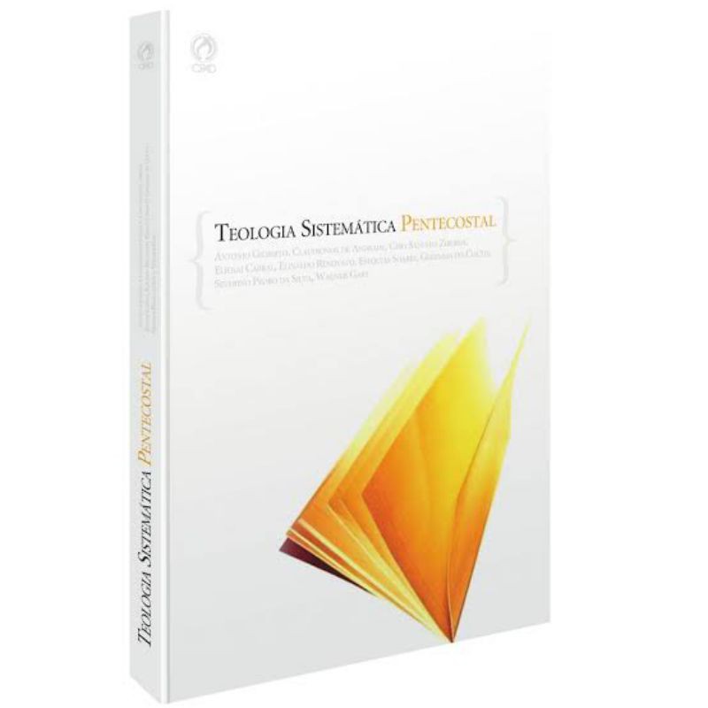 Teologia Sistemática Pentecostal | Capa Dura