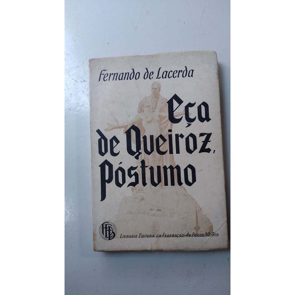 Livro - Eça de Queiroz, Póstumo - Fernando de Lacerda