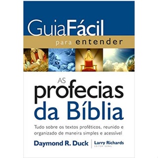 Guia Fácil para Entender as Profecias da Bíblia | Daymond R. Duck em Oferta na Shopee