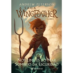 A Saga Wingfeather: Nos Limites do Mar Sombrio da Escuridão