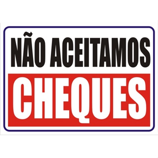 Placa Não Aceitamos Cheques - Comercial em Oferta na Shopee