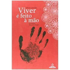 Viver é Feito à Mão / Viver é Risco Em Vermelho autor Nilma Lacerda