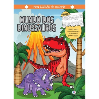 Livro - Mundo dos dinossauros - Meu livrão de colorir - Ciranda Cultural