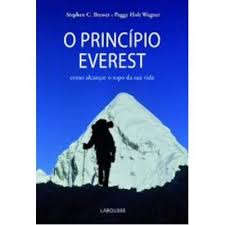 O Princípio Everest- Como Alcançar o Topo da Sua Vida autor Stephen C. Brewer e Peggy Holt Wagner