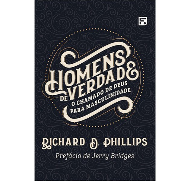 Homens de verdade | Richard D , Phillips