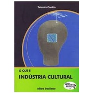Coleção Primeiros Passos Volume 8 - o que é Indústria Cultural autor Teixeira Coelho