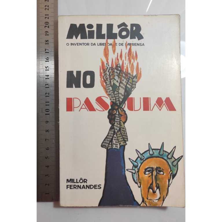 Millôr no Pasquim, O Inventor da Liberdade de Imprensa, Millôr Fernandes