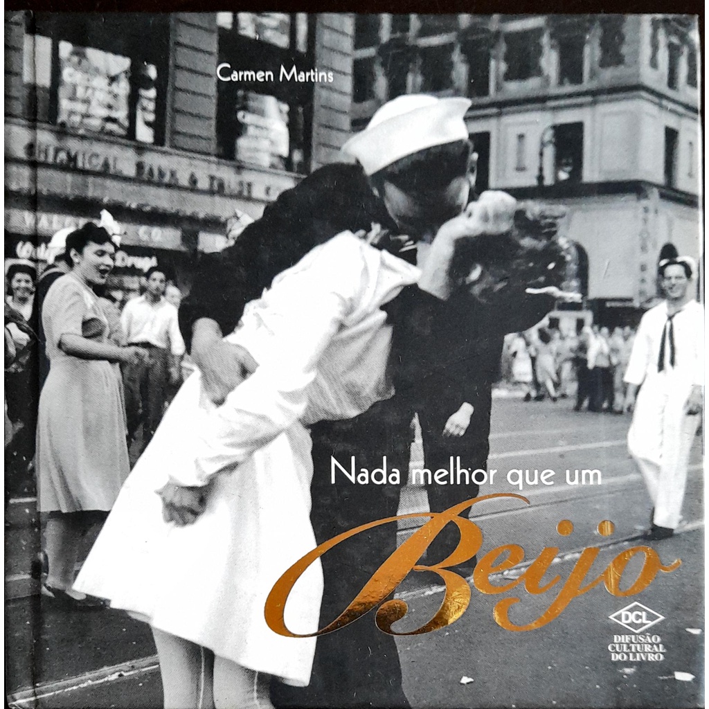 Nada Melhor Que um Beijo -  Carmem Martins