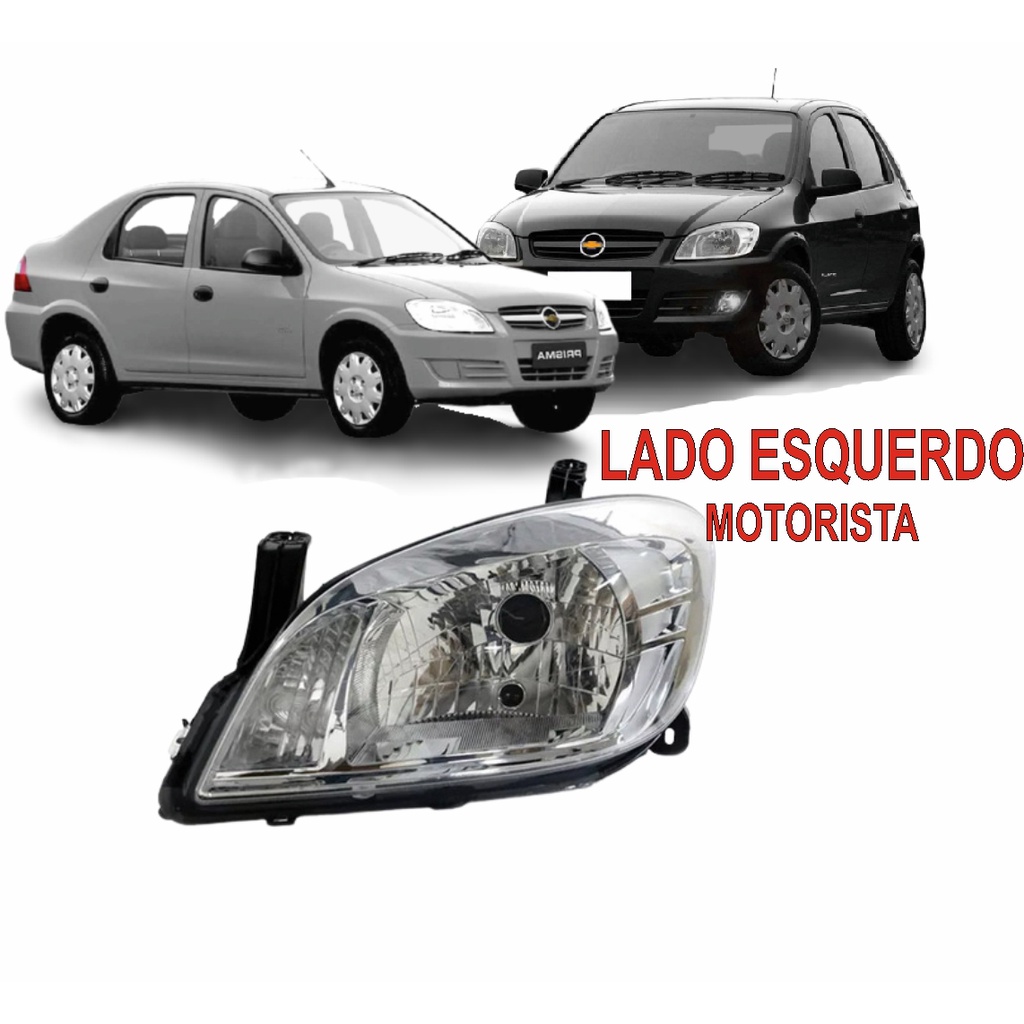 Farol Celta Prisma Life Spirit LT LTZ Joy Max Lado Esquerdo  2006 a 2012 - 2007 2008 2009 2010 2011 2013 2013 2014 2015