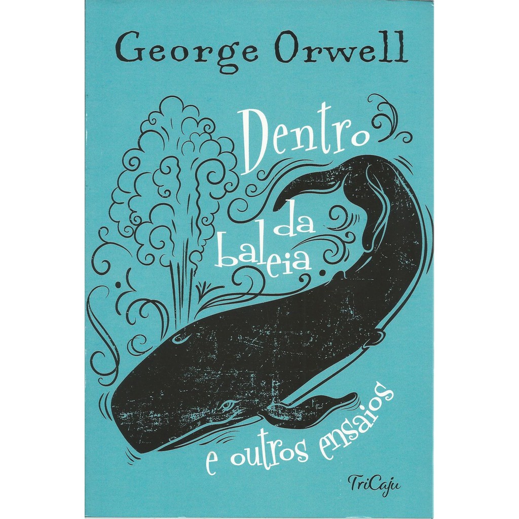 Livro Dentro da baleia e outros ensaios, George Orwell | Shopee Brasil