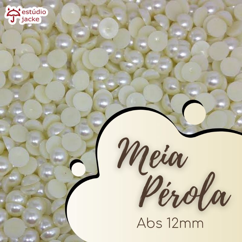 Meia Pérola ABS 12mm - pacote com 50 unidades - Estúdio Jacke / Meia Pérola base reta para colagem