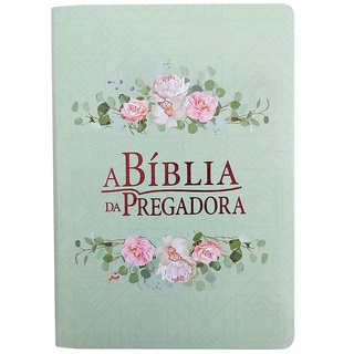 A Bíblia da Pregadora | ARC | Letra Normal | Média | Amor Florido