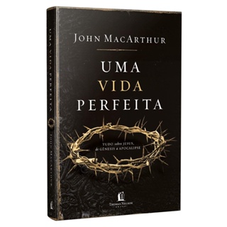 Uma Vida Perfeita - John MacArthur em Oferta na Shopee