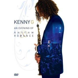Kenny G - An Evening Of Rhythm &amp; Romance - DVD lacrado