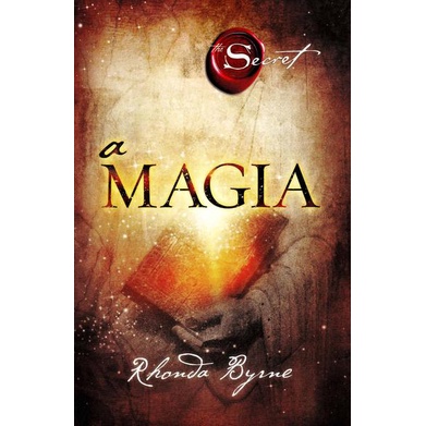 A Magia  - A Magia irá mudar toda a sua vida!