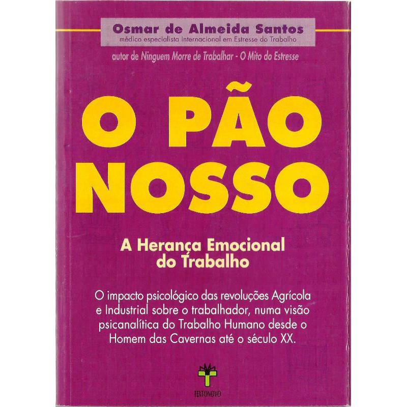 989 Lvr- Livro 1997- O Pão Nosso- Osmar de Almeida Santos- A Herança Emocional