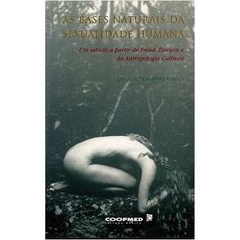 As Bases Naturais da Sexualidade Humana autor José Júlio de Andrade Fonseca