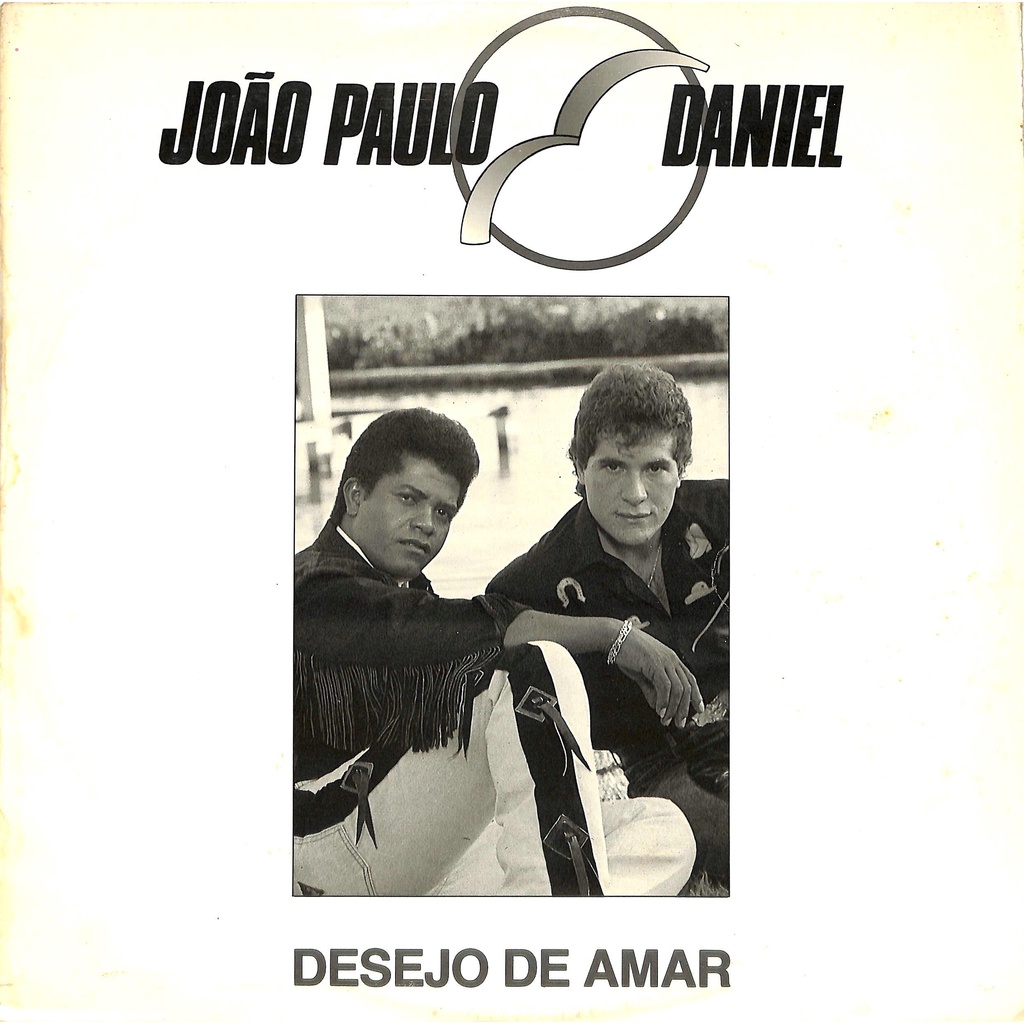 João Paulo E Daniel - Desejo De Amar - Lp Single 1991