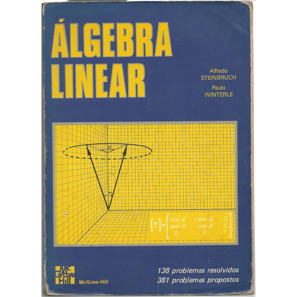 Livro Álgebra Linear, Alfredo Steinbruch, Paulo Winterle