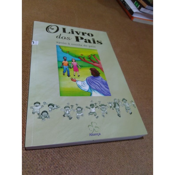 livro O livro dos Pais - apoio à escola de pais