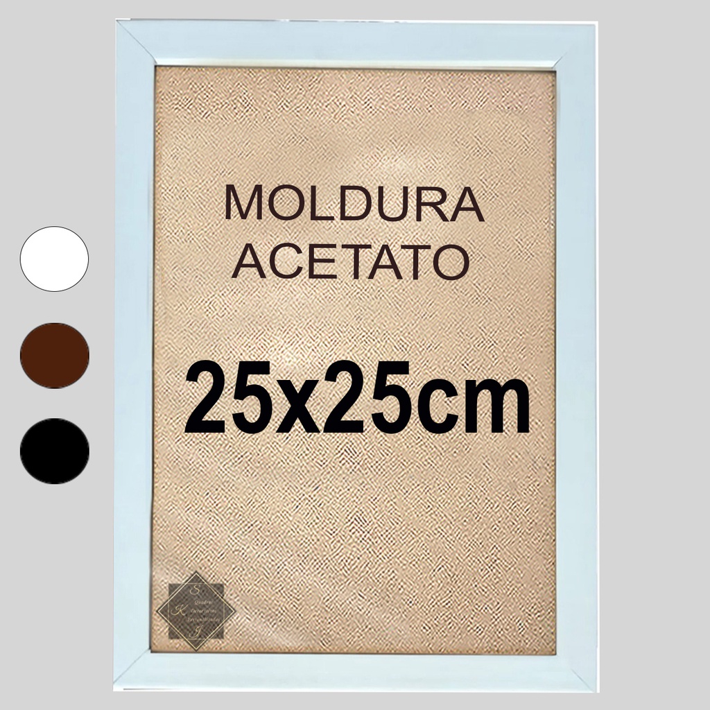 Moldura Quadro Com Acetato 25x25cm