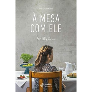 A mesa com Ele - Zoe Lilly em Oferta na Shopee