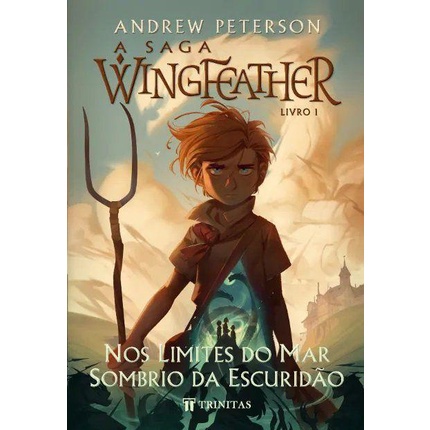 A Saga Wingfeather: Nos Limites do Mar Sombrio da Escuridão em Oferta na Shopee