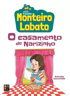 MONTEIRO LOBATO - O CASAMENTO DE NARIZINHO