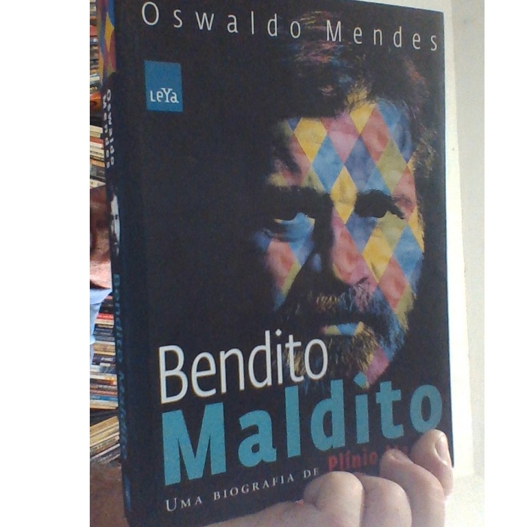livro bendito maldito, oswaldo mendes, ed leya