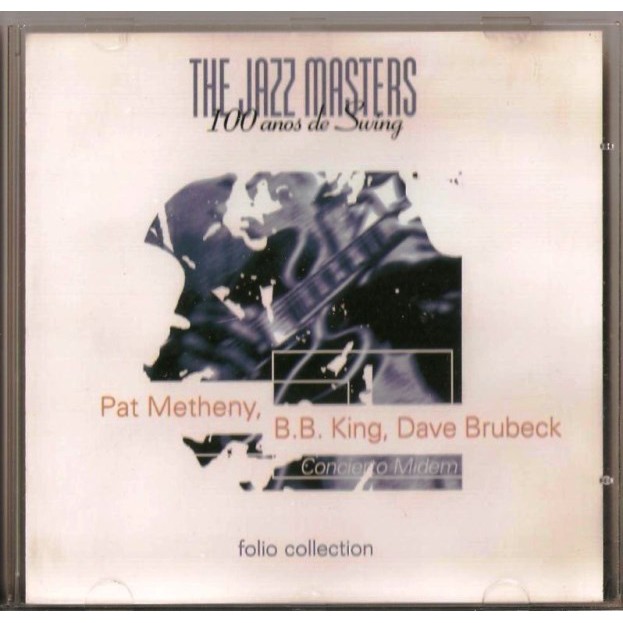 027 Mcd- CD Original 1996- Pat Metheny, B.B. King, Dave Brubeck- The Jazz Masters- 100 anos de Swing- Folio Collection