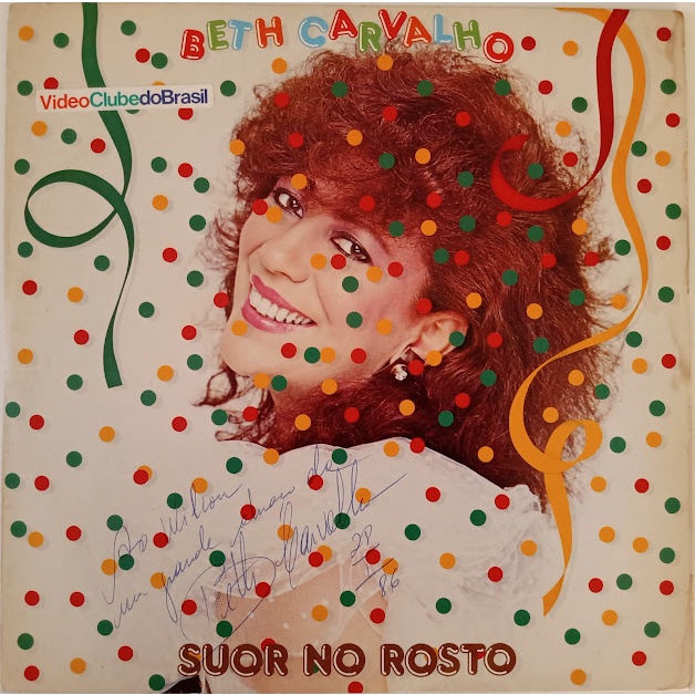 Vinil Lp Disco Beth Carvalho Suor No Rosto Autografado Excelente Samba