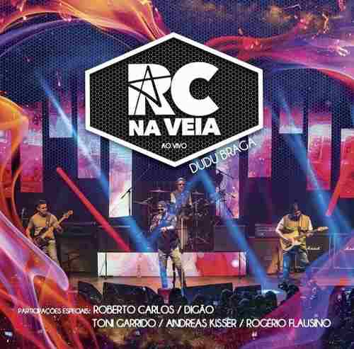 CD RC NA VEIA  -AO VIVO (DUDU BRAGA - MÚSICAS DE  ROBERTO CARLOS)