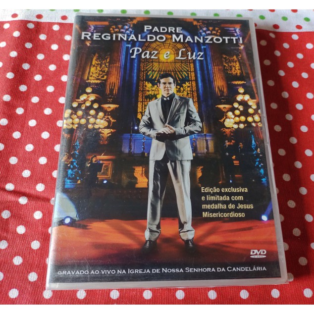 Padre Reginaldo Manzotti - Paz E Luz Dvd Lacrado Participações de Gustavo Lima e Fafá De Belem
