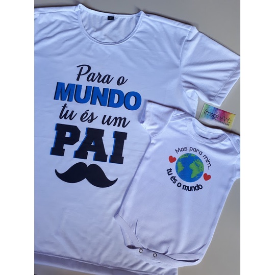 kit Blusas Dia dos Pais, melhor pai do mundo, camisas dia dos pais, tal pai, tal filho(a)