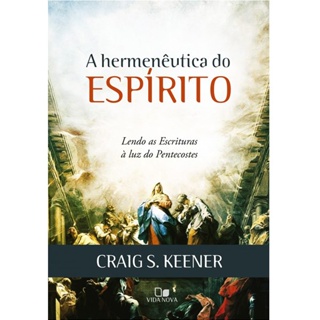 A Hermenêutica do Espírito | Craig S , Keener em Oferta na Shopee