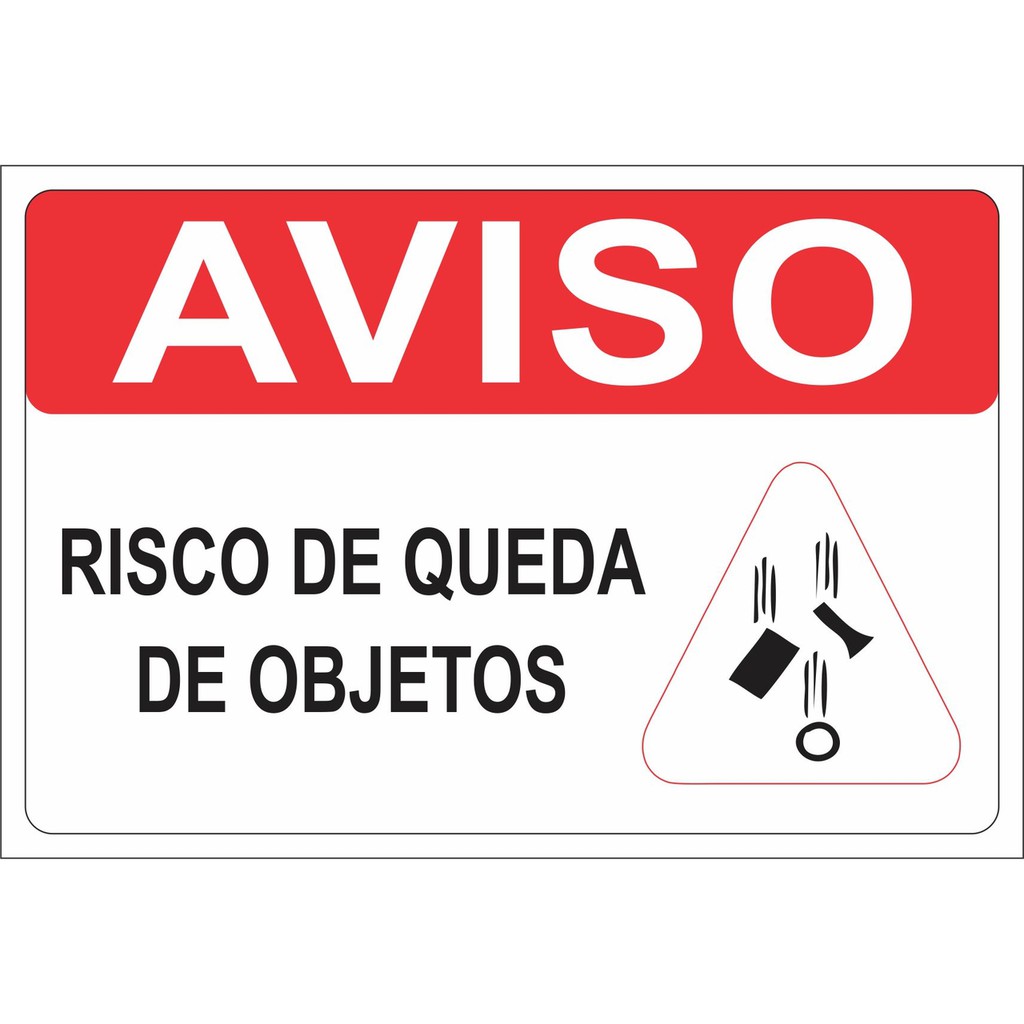 PLACA DE SEGURANÇA PS 1.0 MM 30X20 CUIDADO RISCO DE QUEDA DE OBJETOS ...