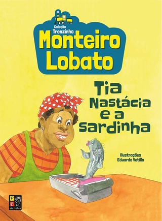 MONTEIRO LOBATO TIA NASTÁCIA E A SARDINHA em Oferta na Shopee